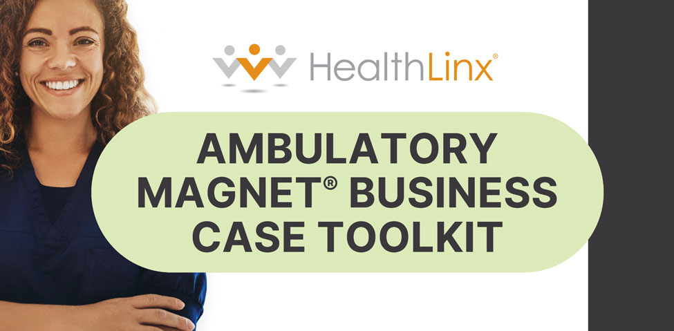 Magnet_Ambulatory-Business-Case-Toolkit_Blog_01 Magnet_Ambulatory-Business-Case-Toolkit_Blog_01